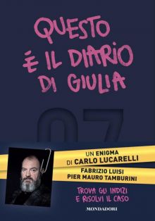 Questo è il diario di Giulia - Carlo Lucarelli